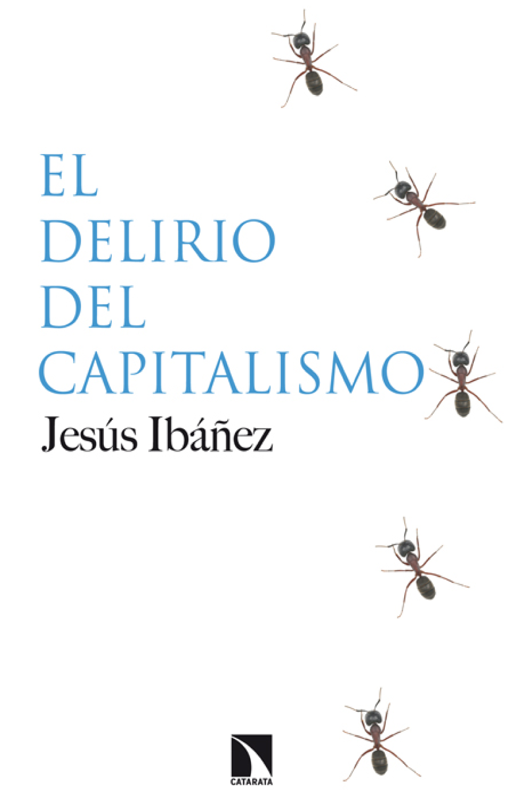 El delirio del capitalismo