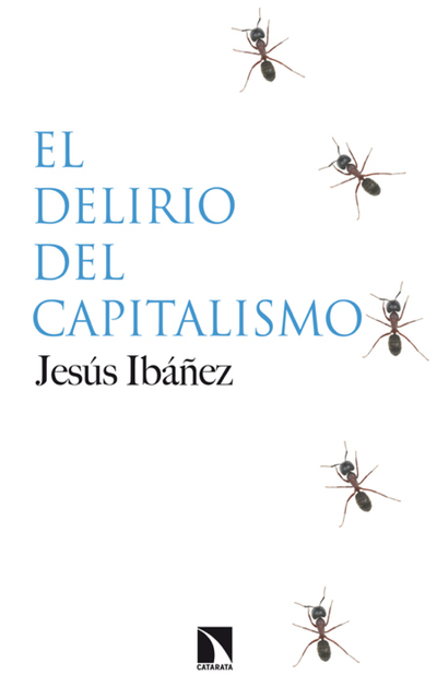 El delirio del capitalismo