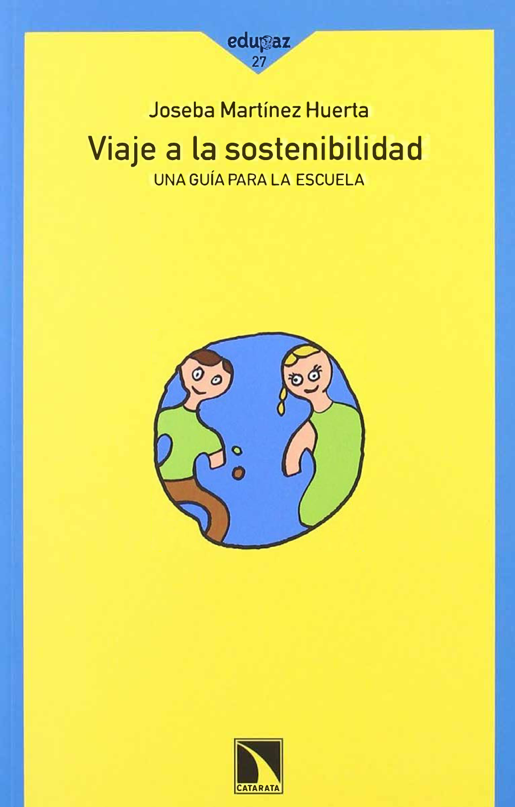 Viaje a la sostenibilidad: una guía para la escuela