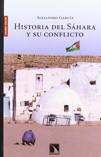 La historia del Sáhara y su conflicto