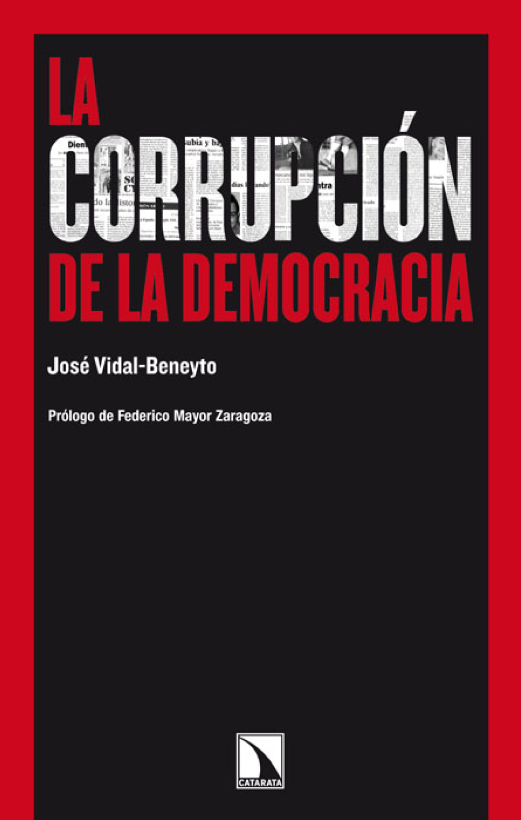 La corrupción de la democracia