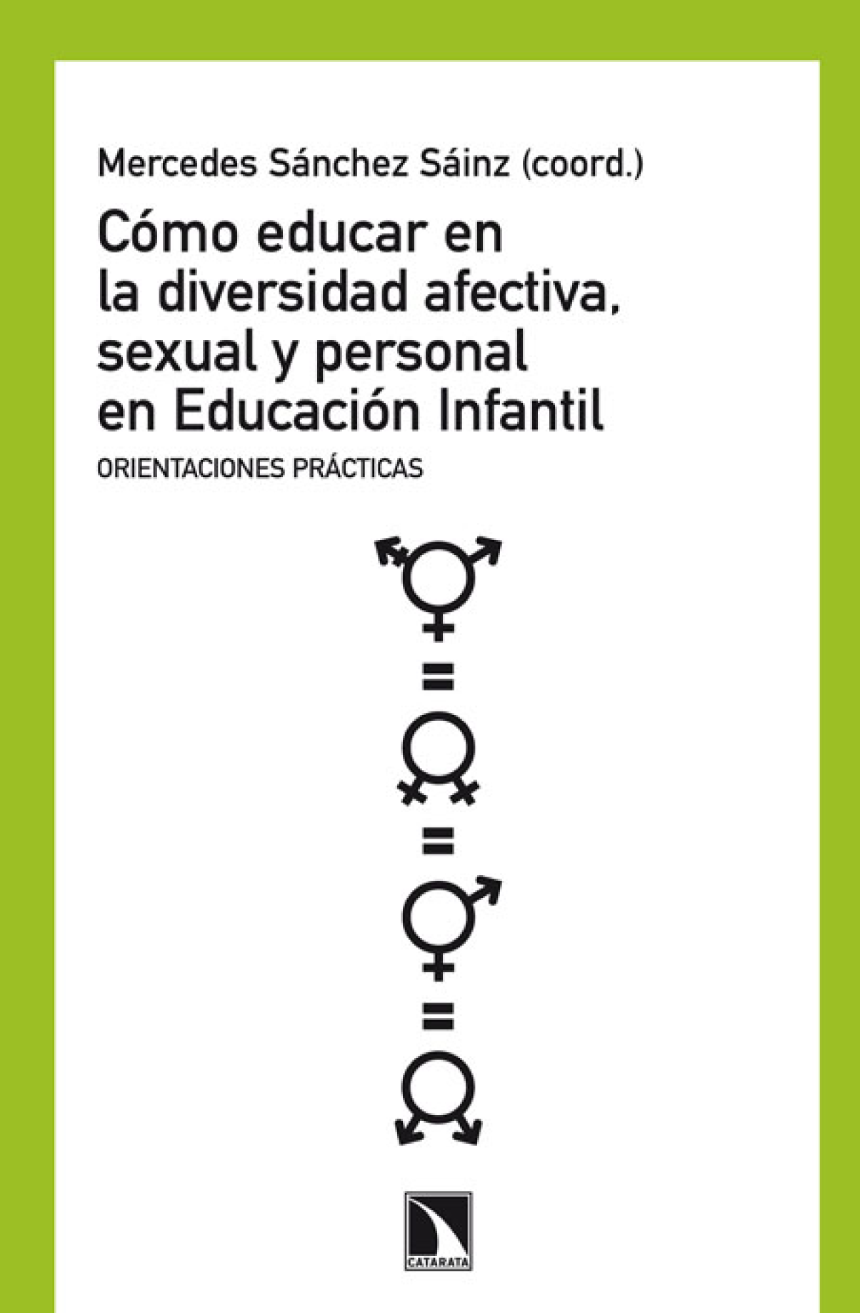 Cómo educar en la diversidad afectiva, sexual y personal en educación infantil: orientaciones prácticas