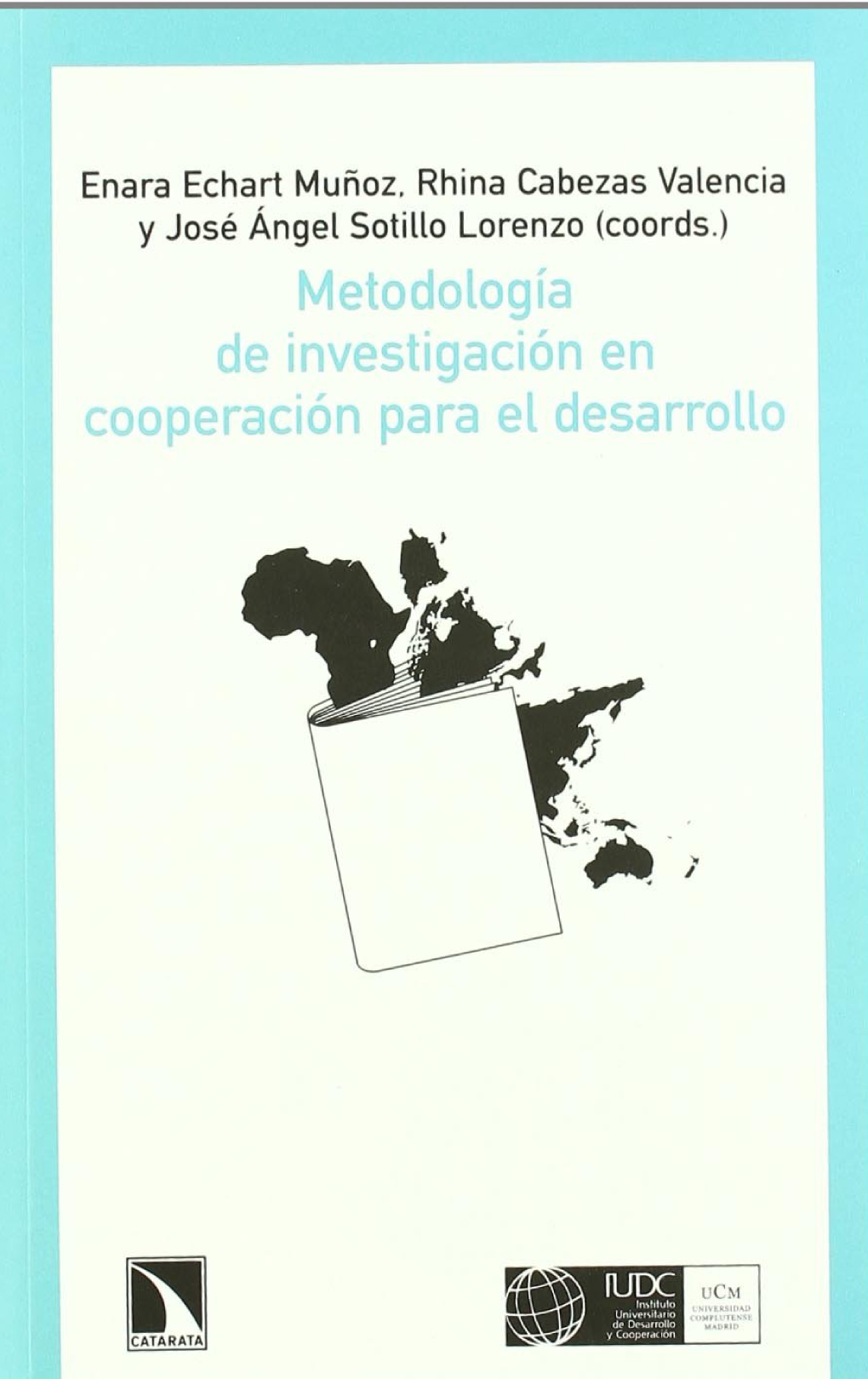 Metodología de investigación en cooperación para el desarrollo