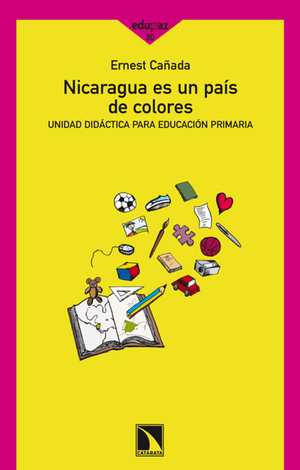 Nicaragua es un país de colores: unidad didáctica para Educación primaria