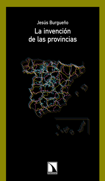 La invención de las provincias