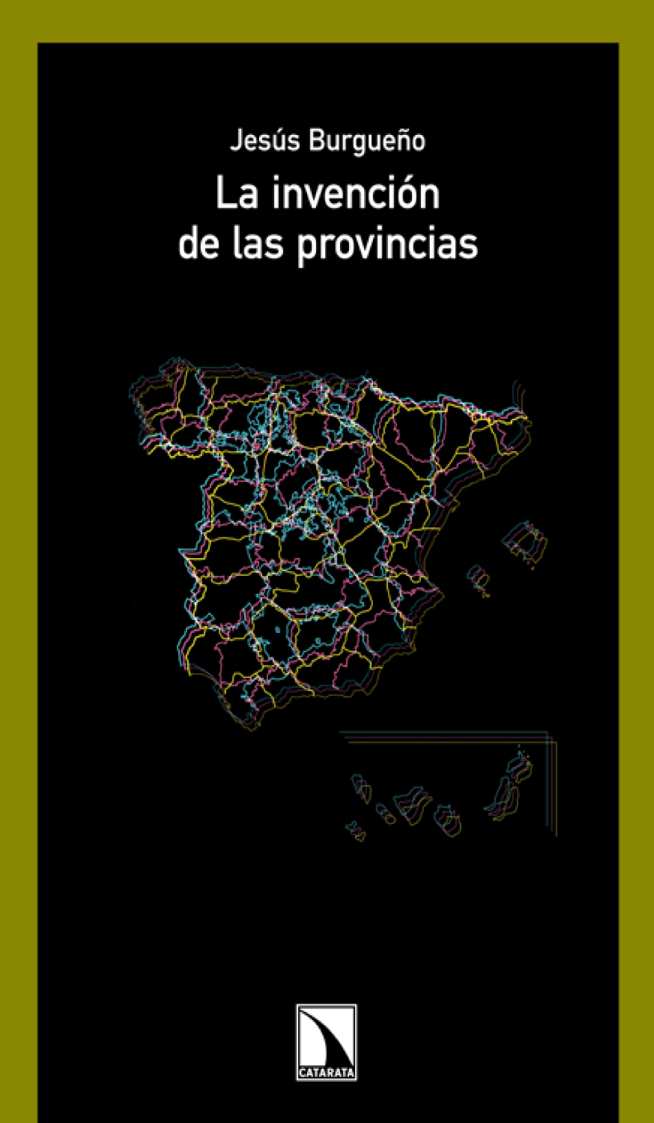 La invención de las provincias