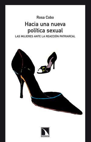 Hacia una nueva política sexual: las mujeres ante la reacción patriarcal