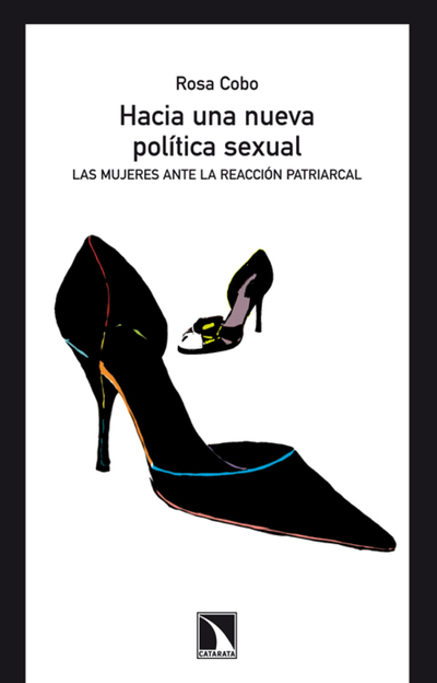 Hacia una nueva política sexual: las mujeres ante la reacción patriarcal