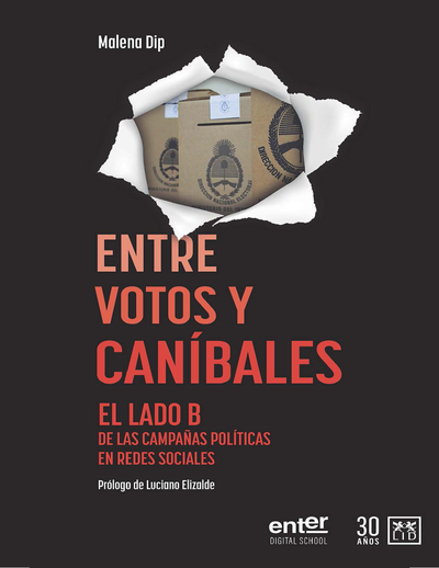 Entre votos y caníbales: el lado B del uso de redes sociales en política