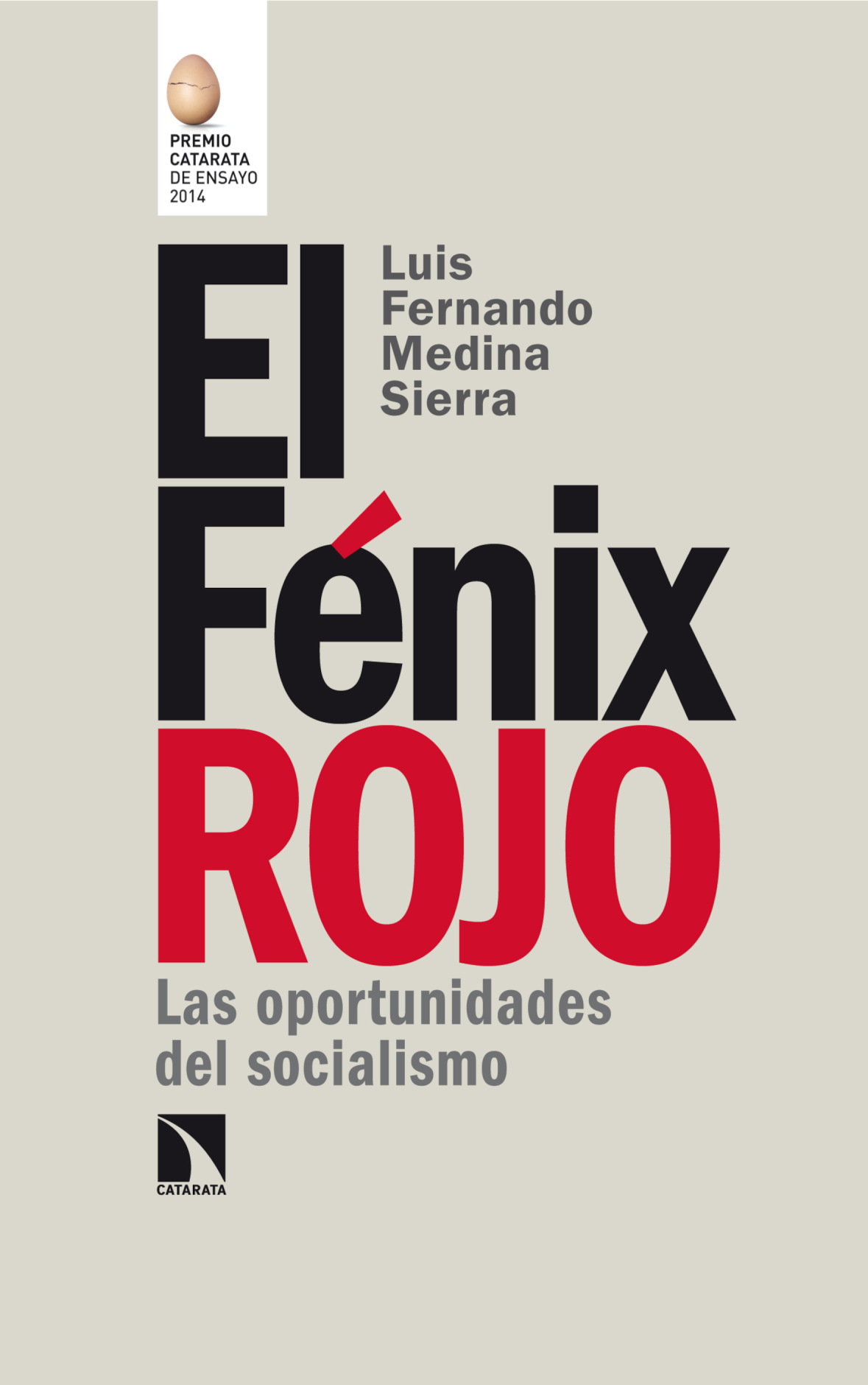 El fénix rojo: las oportunidades del socialismo