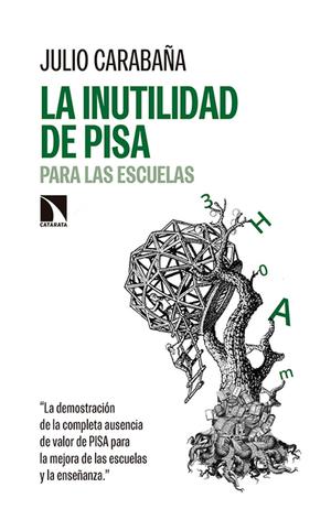 Informe pisa: la inutilidad de pisa para las escuelas