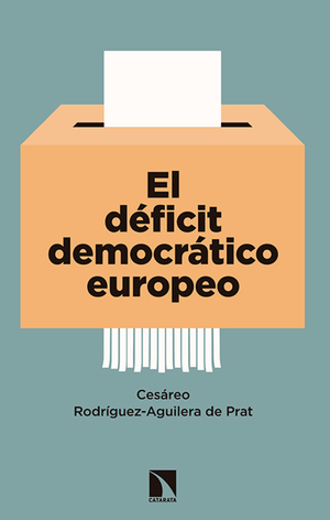 El déficit democrático europeo: la respuesta de los partidos en las elecciones de 2014