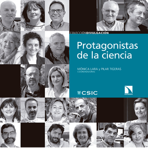Protagonistas de la ciencia: veinte conversaciones con científicos