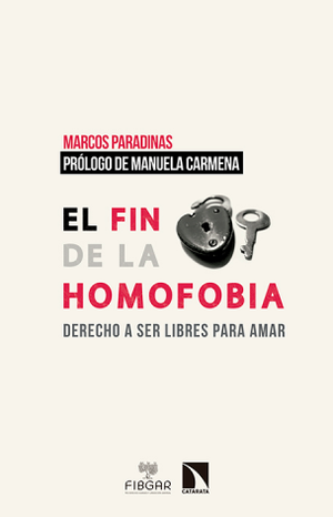 El fin de la homofobia: derecho a ser libres para amar