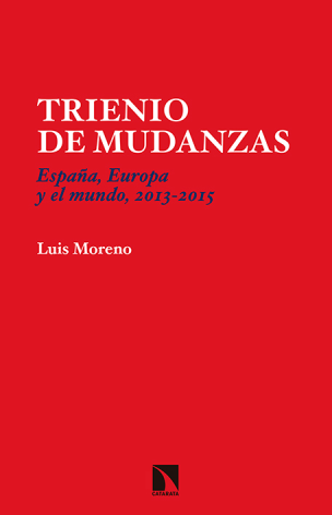 Trienio de mudanzas: España, Europa y el mundo 2013-2015