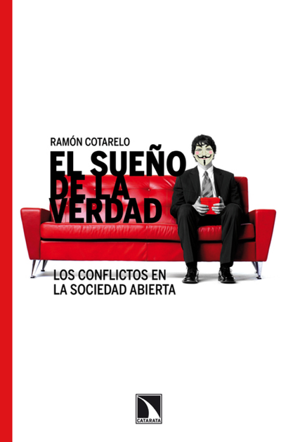 El sueño de la verdad: los conflictos en la sociedad abierta