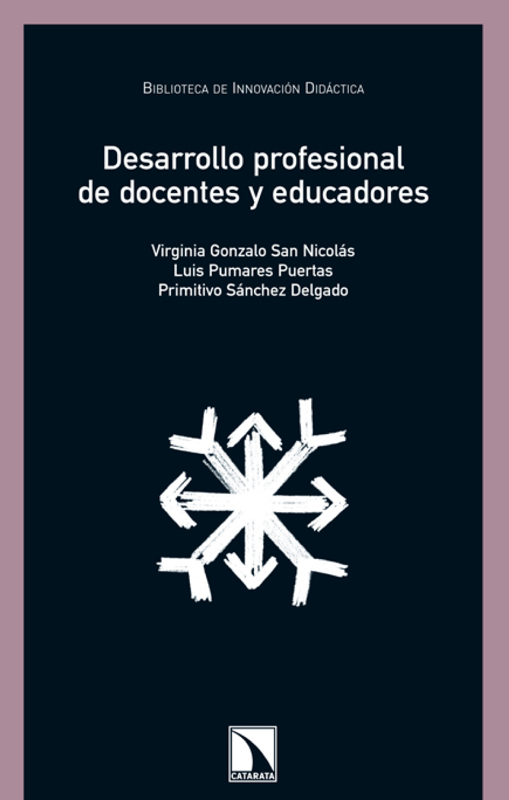 Desarrollo profesional de docentes y educadores