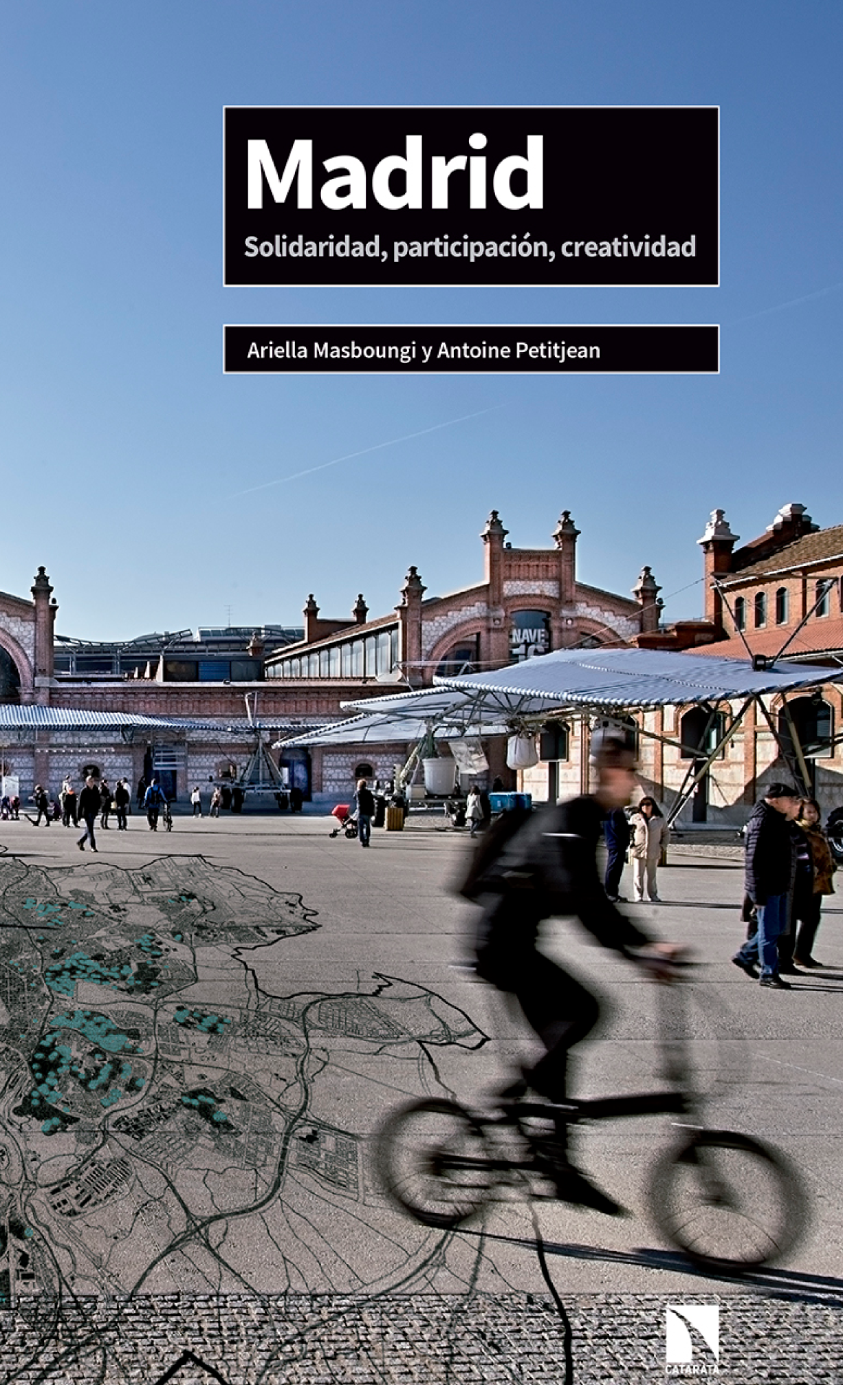 Madrid: solidaridad, participación, creatividad