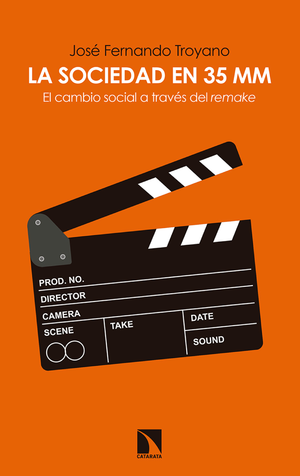 La sociedad en 35 mm: el cambio social a través del remake