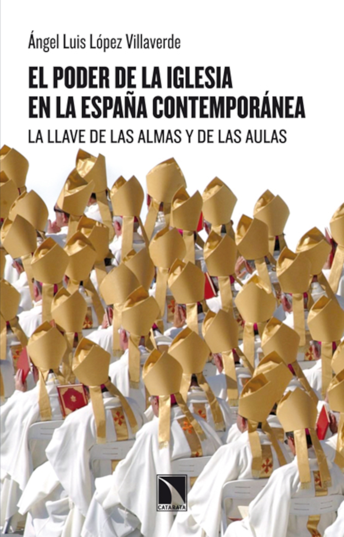 El poder de la Iglesia en la España contemporánea: la llave de las almas y de las aulas