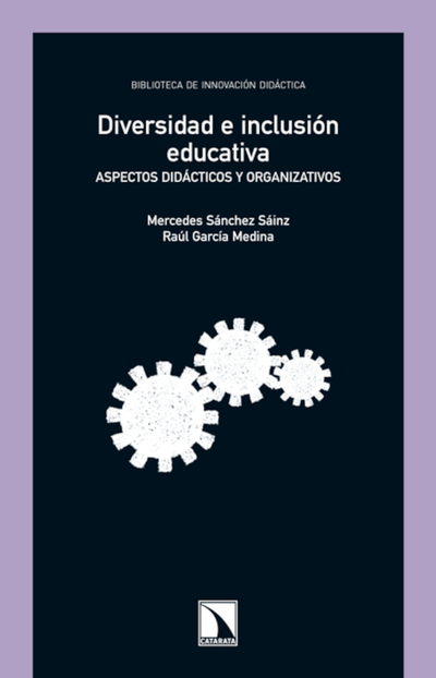 Diversidad e inclusión educativa: aspectos didácticos y organizativos