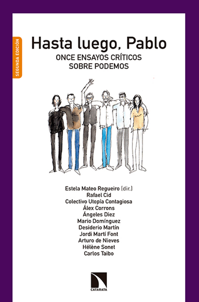 Hasta luego, Pablo: once ensayos críticos sobre podemos