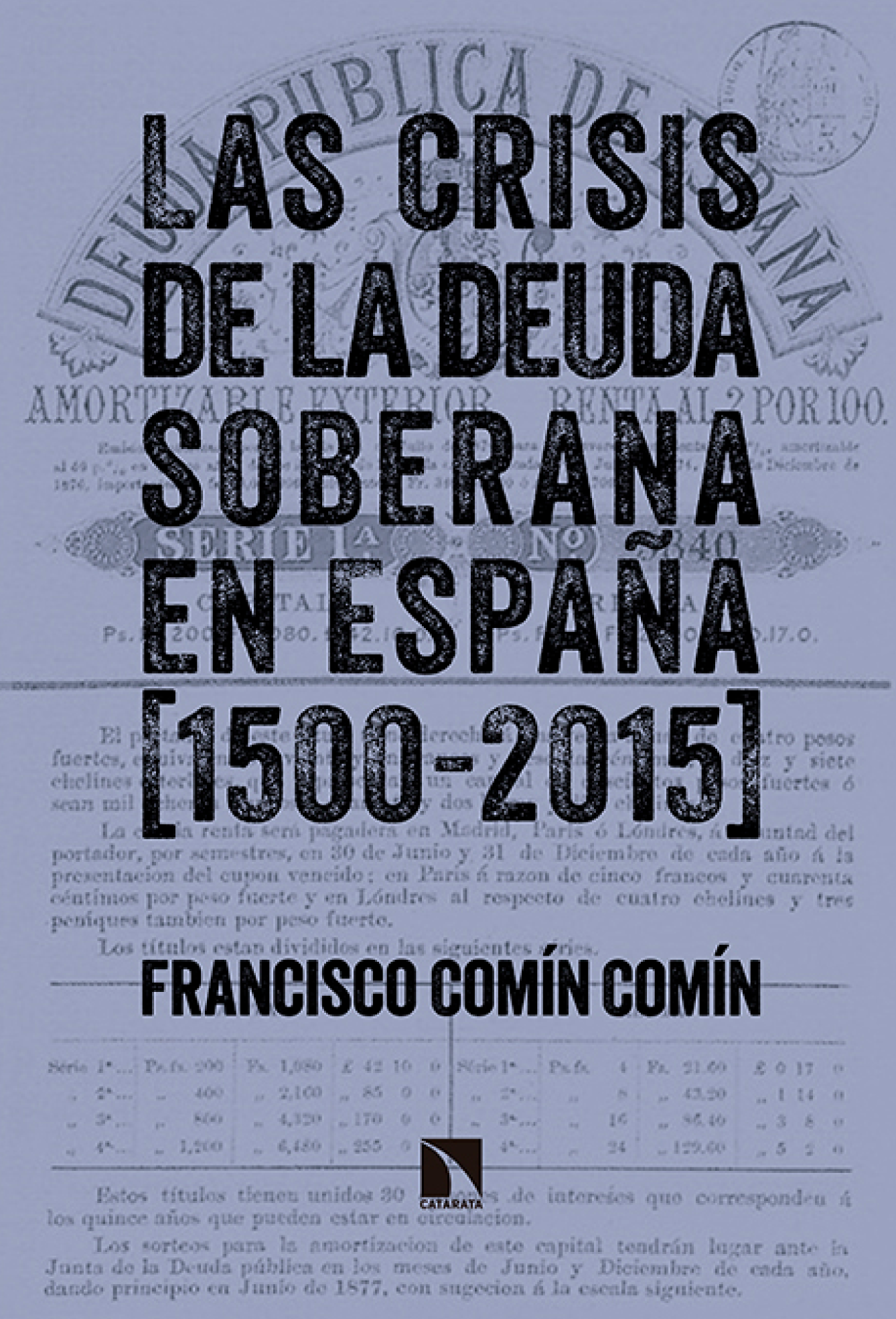 Las crisis de la deuda soberana en España (1500-2015)