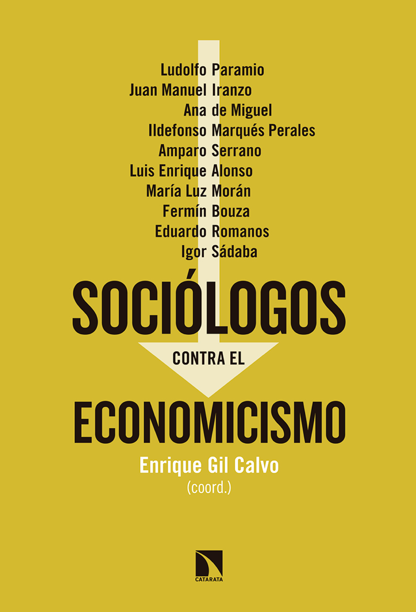 Sociólogos contra el economicismo