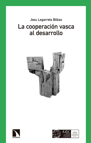 La cooperación vasca al desarrollo (Euskadi, 1985-2000)
