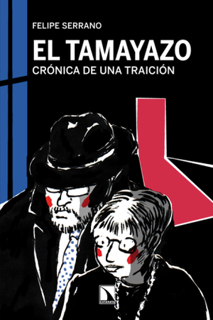 El tamayazo: crónica de una traición