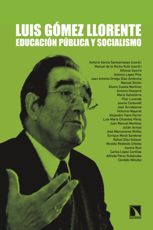 Luis Gómez Llorente: educación pública y socialismo