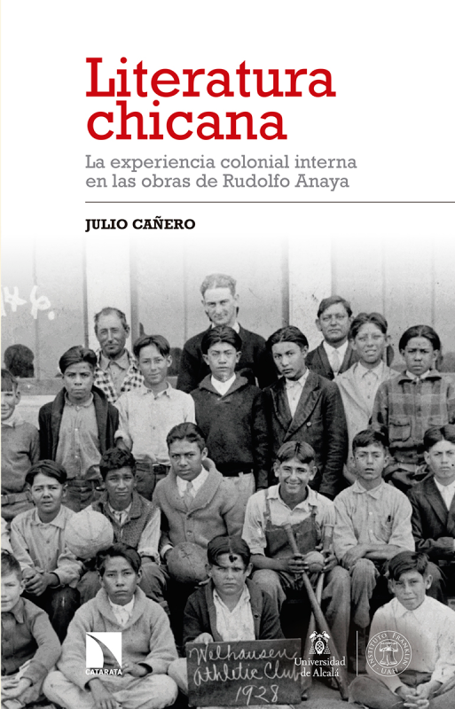 Literatura chicana: la experiencia colonial interna en las obras de Rudolfo Anaya