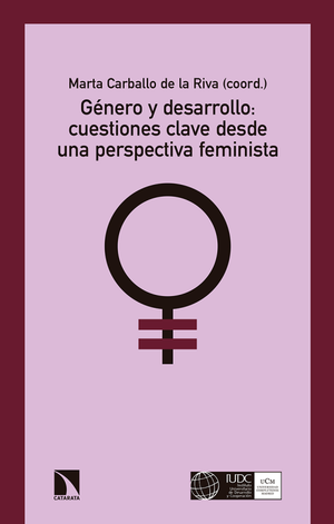 Género y desarrollo: cuestiones clave desde una perspectiva feminista