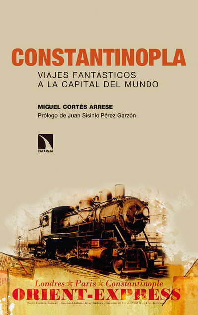Constantinopla: viajes fantásticos a la capital del mundo