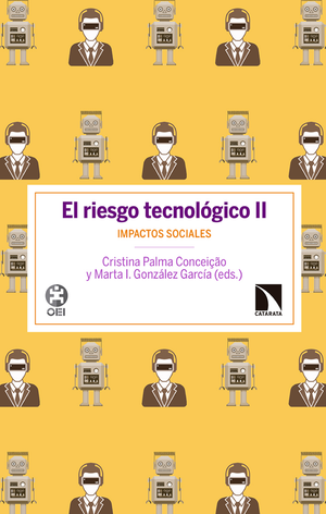 El riesgo tecnológico II: impactos sociales