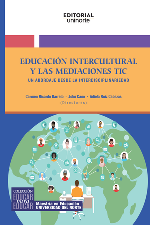 Educación intercultural y las mediaciones TIC: un abordaje desde la interdisciplinariedad