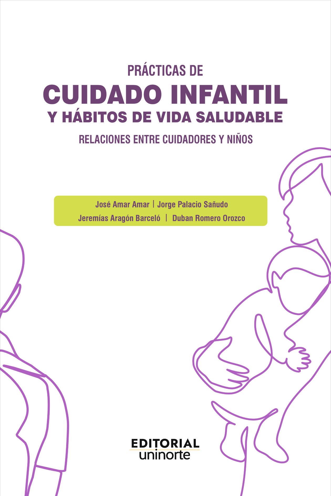 Prácticas de cuidado infantil y hábitos de vida saludables: relaciones entre cuidadores y niños