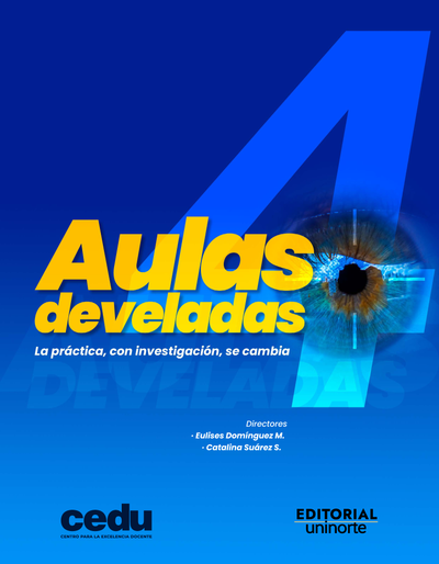 Aulas develadas 4: la práctica, con investigación, se cambia