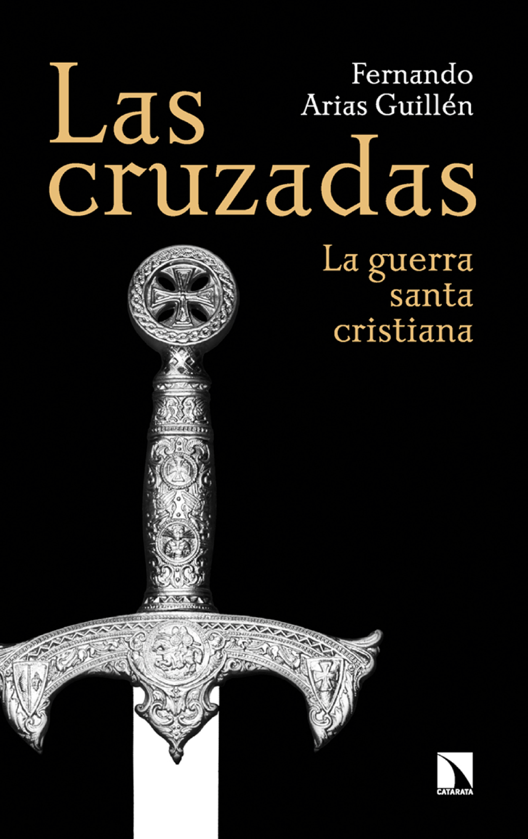 Las cruzadas: la guerra santa cristiana
