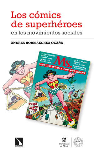 Los cómics de superhéroes en los movimientos sociales: transformaciones de la identidad estadounidense
