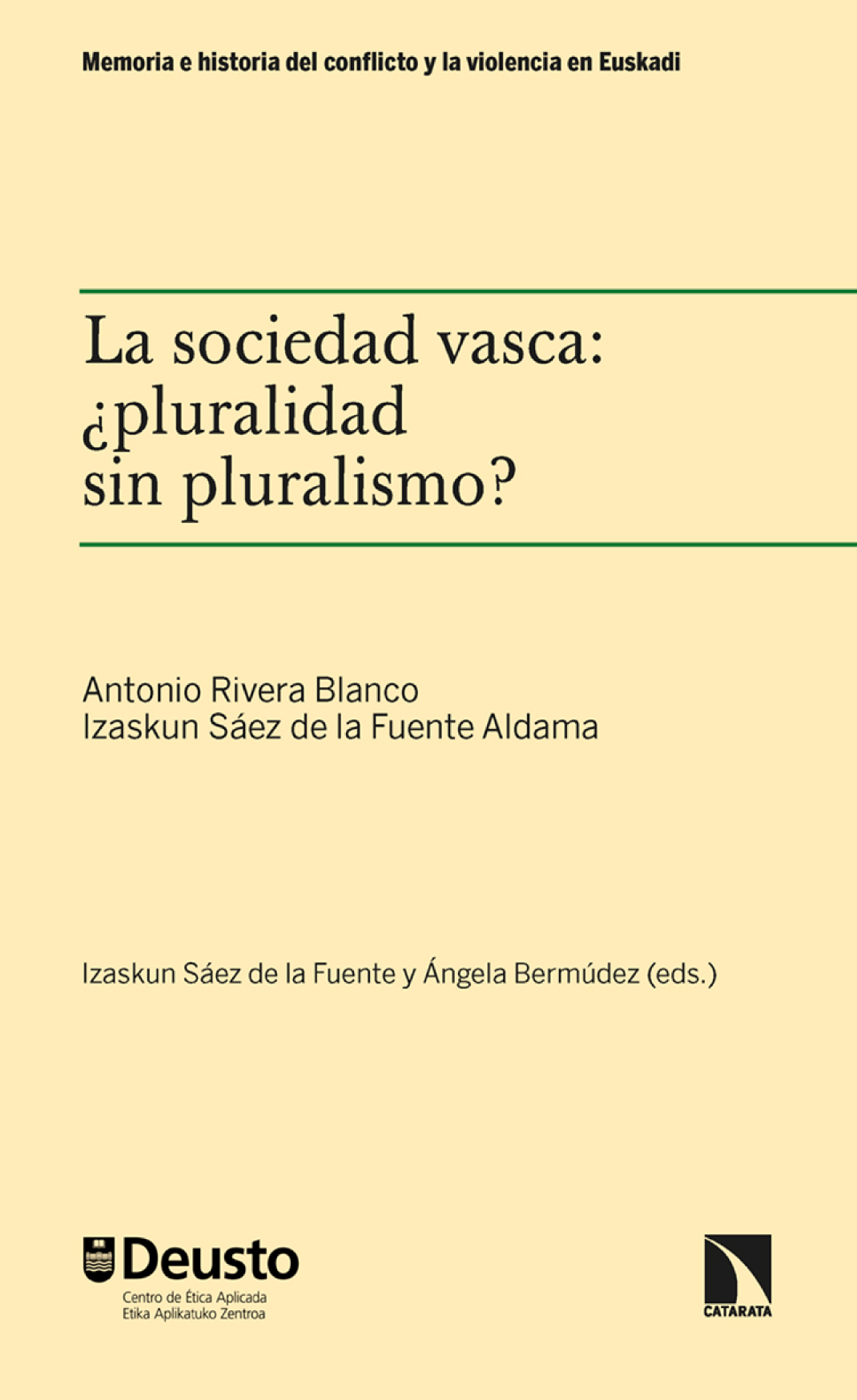 La sociedad vasca: ¿pluralidad sin pluralismo?