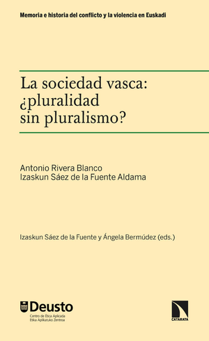 La sociedad vasca: ¿pluralidad sin pluralismo?