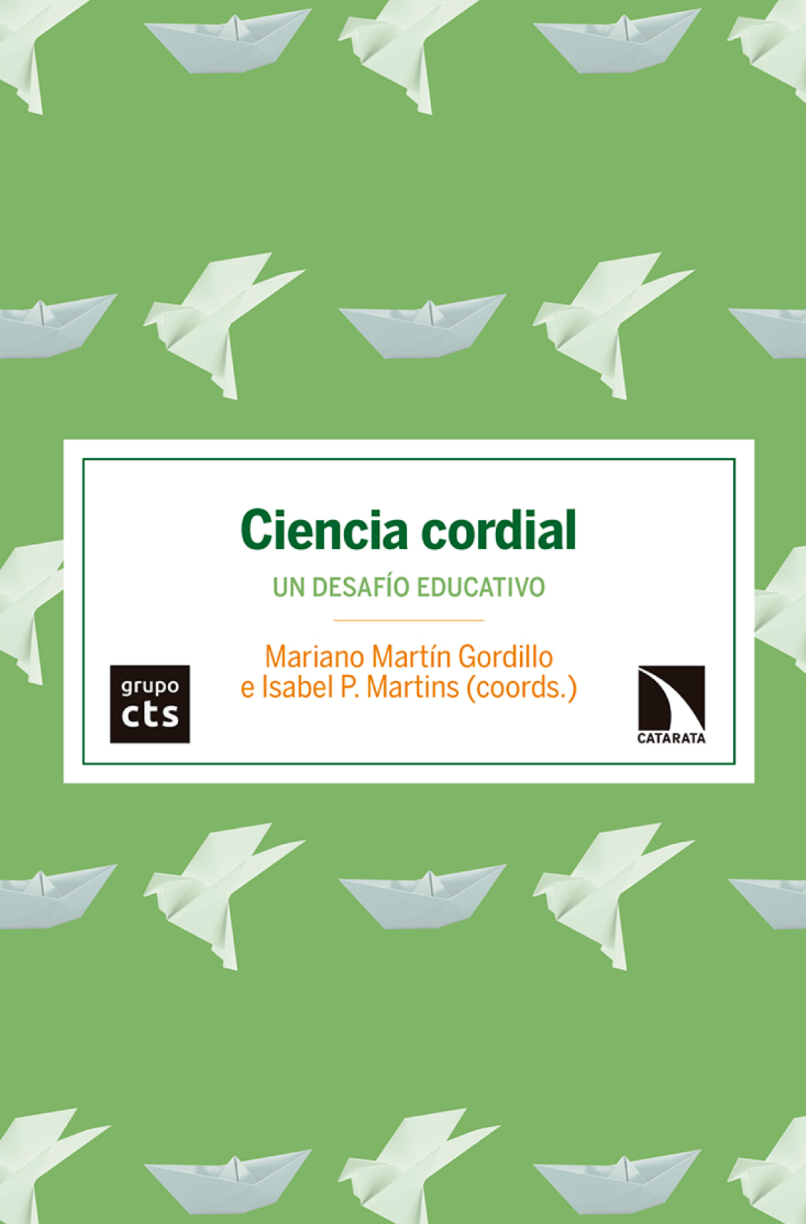 Ciencia cordial: un desafío educativo