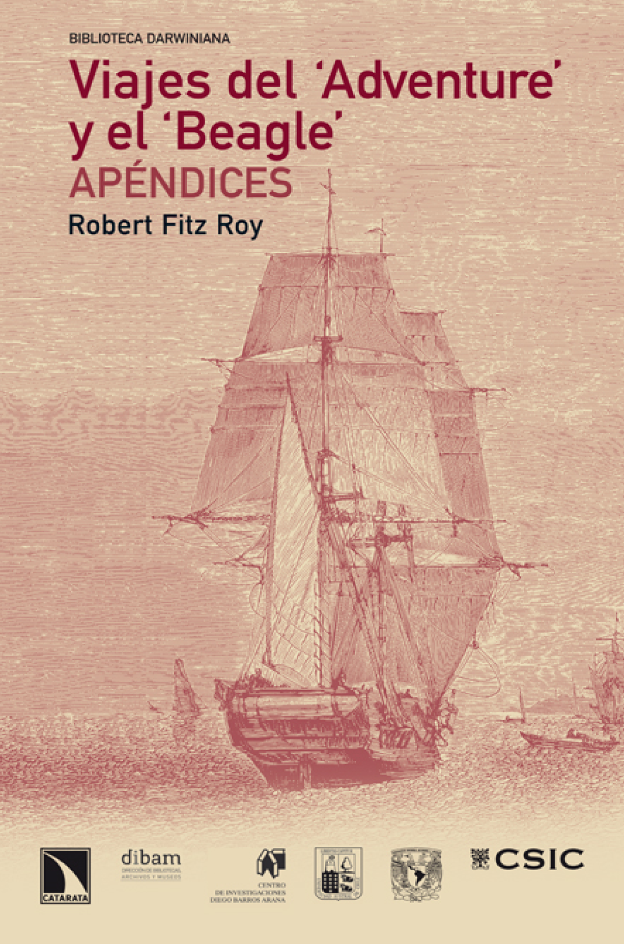 Viajes del ‘Adventure' y el ‘Beagle': apéndices