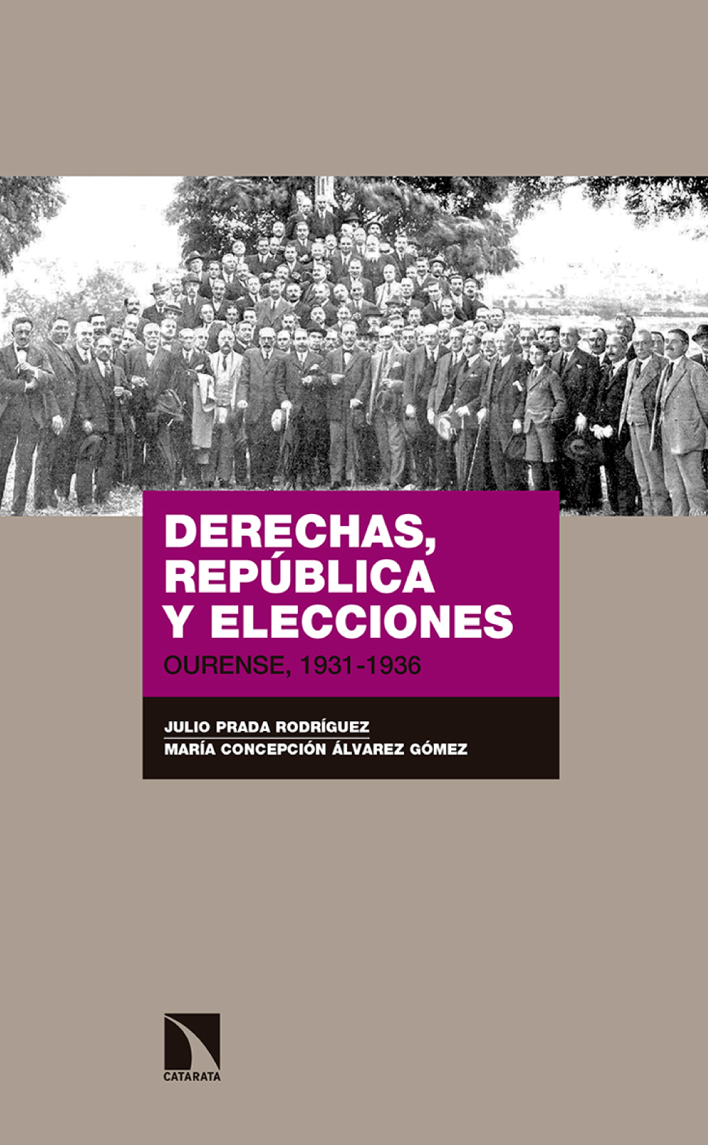 Derechas, República y elecciones: Ourense, 1931-1936