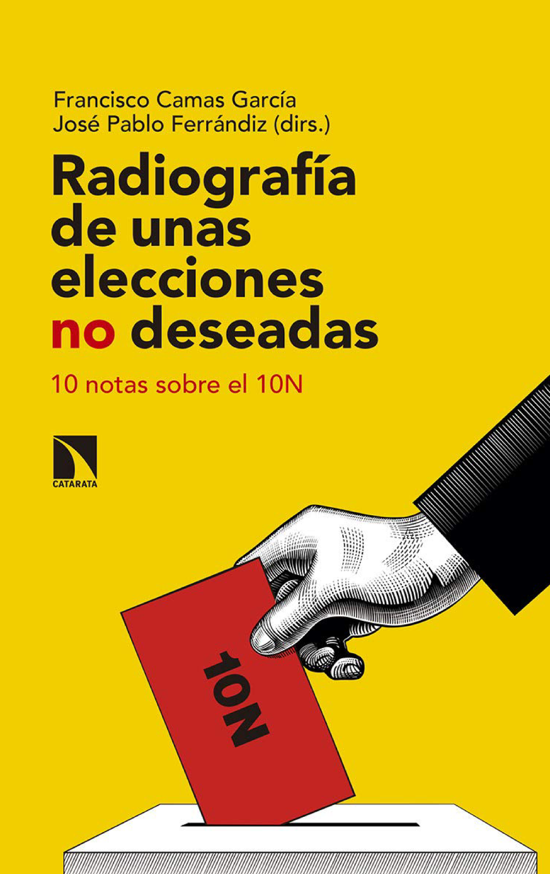 Radiografía de unas elecciones no deseadas: 10 notas sobre el 10N