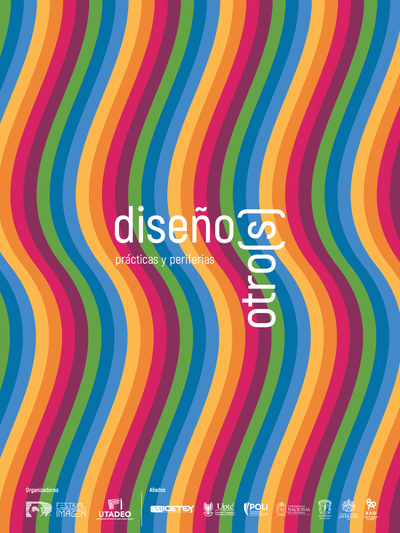Diseño(s) otro(s): prácticas y periferias