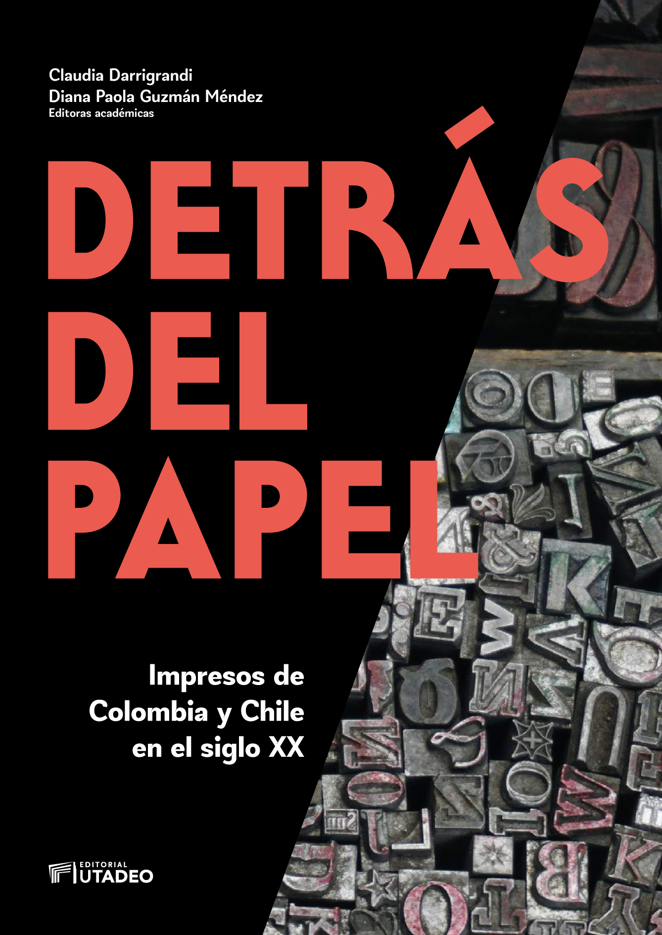 Detrás del papel: impresos de Colombia y Chile en el siglo XX