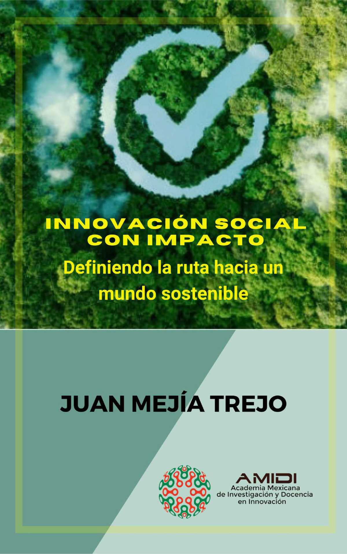 Innovación social con impacto: definiendo la ruta hacia un mundo sostenible