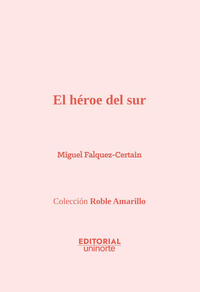 El héroe del Sur